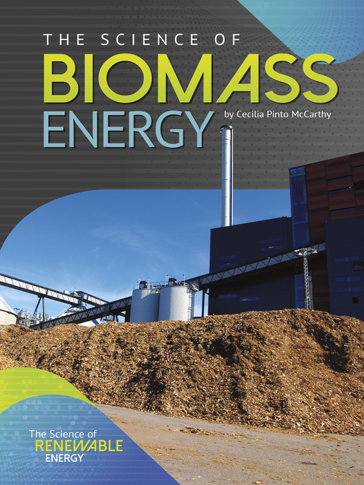 Title details for The Science of Biomass Energy by Cecilia Pinto McCarthy - Available